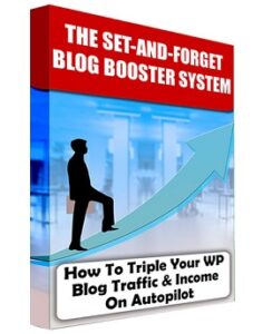 The Set and Forget Blog Booster System