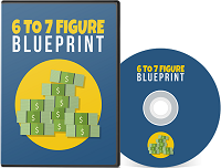 6 To 7 Figure Blueprint