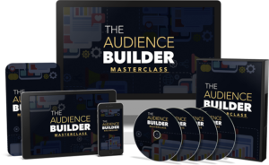 Audience Builder Master Class