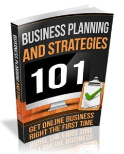 Busines Planning and Strategies 101